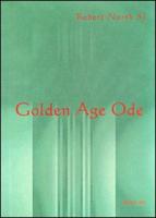 Golden Age Ode and Other Verses Mostly on Biblical Archaeology