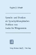 Sprache Und Denken ALS Sprachphilosophisches Problem Von Locke Bis Wittgenstein