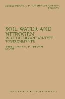 Soil Water and Nitrogen in Mediterranean-Type Environments