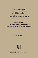 The Abdication of Philosophy ¿ The Abdication of Man