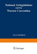 National Airlegislations and the Warsaw Convention