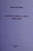 CARTAS SOBRE ARTE 1916-1956