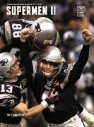 Supermen II: The 2003 Patriots and Their Second Super Bowl Season