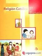 Sociedad, cultura y religión, religión y moral católica, 1 Educación Primaria. Opción confesional católica