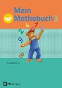 Mein Mathebuch, Ausgabe B für Bayern, 3. Jahrgangsstufe, Schülerbuch mit Kartonbeilagen