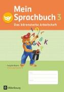 Mein Sprachbuch, Ausgabe Bayern, 3. Jahrgangsstufe, Das bärenstarke Arbeitsheft, Arbeitsheft in Schulausgangsschrift