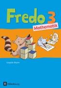 Fredo - Mathematik, Ausgabe B für Bayern, 3. Jahrgangsstufe, Schülerbuch mit Kartonbeilagen