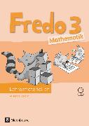 Fredo - Mathematik, Ausgabe B für Bayern, 3. Jahrgangsstufe, Lehrematerialien mit CD-ROM