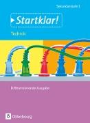 Startklar!, Technik - Differenzierende Ausgabe, Gesamtband, Schülerbuch