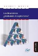 Los financieros ¿destruirán el capitalismo?