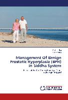 Management Of Benign Prostatic Hyperplasia (BPH) in Siddha System