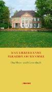 Max Liebermanns Paradies am Wannsee
