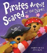 Pirates Aren't Scared of the Dark!