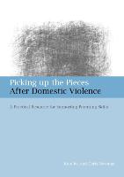 Picking Up the Pieces After Domestic Violence