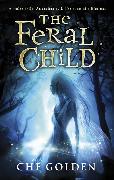 The Feral Child Series: The Feral Child