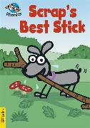 Scrap's Best Stick