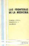 Fronteras de la medicina : límites éticos cientificos y jurídicos