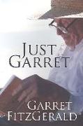 Just Garret: Tales from the Political Front Line