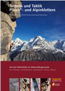 Technik und Taktik Plaisir- und Alpinklettern