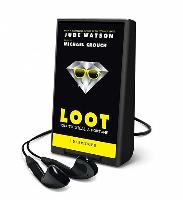 Loot: How to Steal a Fortune