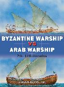 Byzantine Warship vs Arab Warship