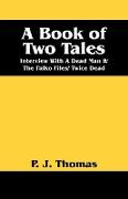 A Book of Two Tales