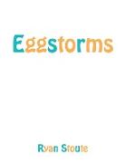 Eggstorms
