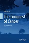 The Conquest of Cancer