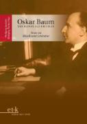 Oskar Baum. Der Blinde als Kritiker