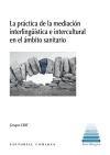 La práctica de la mediación interlingüística e intercultural en el ámbito sanitario