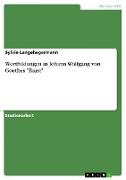 Wortbildungen in Johann Wolfgang von Goethes "Faust"
