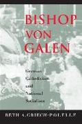 Bishop von Galen