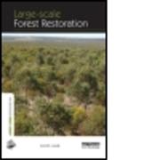 Large-scale Forest Restoration