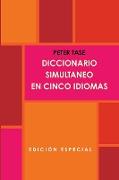 Diccionario Simultaneo En Cinco Idiomas.(Edicion Special)