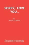 Sorry, I Love You