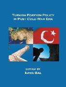 Turkish Foreign Policy in Post Cold War Era