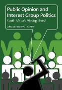 Public Opinion and Interest Group Politics. South Africa's Missing Links?