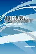 Afrikology and Transdisciplinarity. a Restorative Epistemology