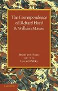 The Correspondence of Richard Hurd and William Mason