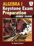 Algebra I Keystone Exam Express Training - Module 1