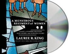 A Monstrous Regiment of Women: A Novel of Suspense Featuring Mary Russell and Sherlock Holmes