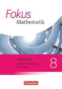 Fokus Mathematik, Nordrhein-Westfalen - Ausgabe 2013, 8. Schuljahr, Arbeitsheft mit Lösungen