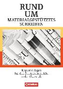 Rund um ..., Sekundarstufe II, Rund um materialgestütztes Schreiben, Kopiervorlagen für den Deutschunterricht in der Oberstufe, Kopiervorlagen