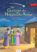 Die Geschichte der Heiligen Drei Könige