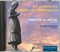 Die schönsten Lieder aus Ostpreußen. CD