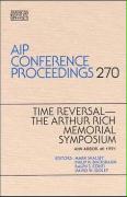 Time Reversal, the Arthur Rich Memorial Symposium