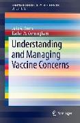 Understanding and Managing Vaccine Concerns