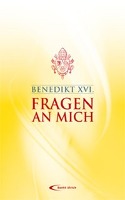 Fragen an mich - Benedikt XVI