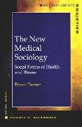 The New Medical Sociology