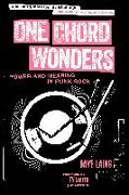 One Chord Wonders: Power and Meaning in Punk Rock